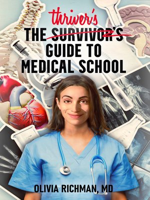 cover image of The Thriver's Guide to Medical School